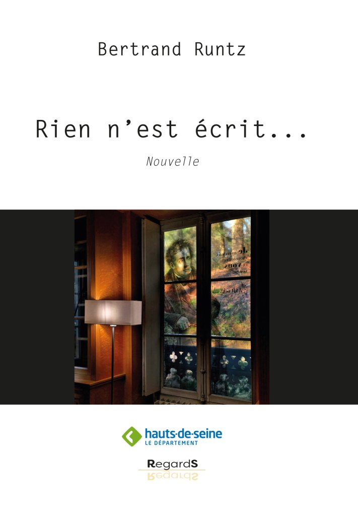 Bertrand Runtz - Rien n'est �crit - 1�re de couverture